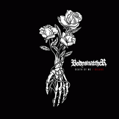 Bodysnatcher : Death of Me (Deluxe)